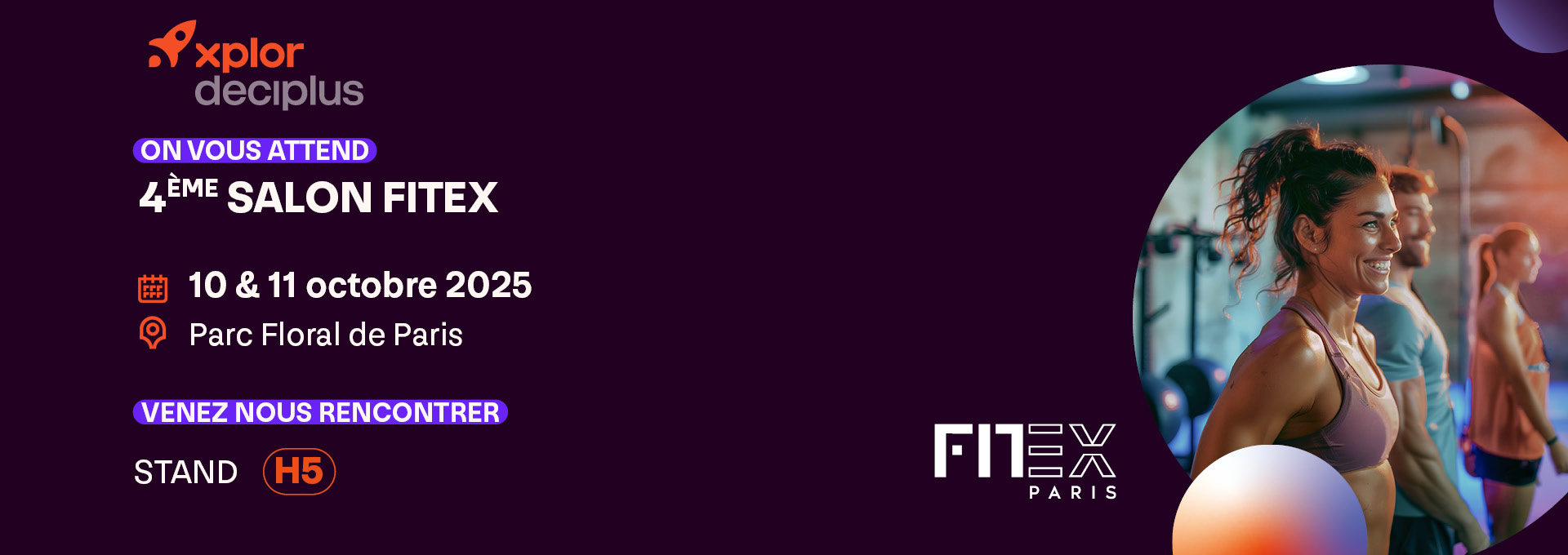 Le logiciel de gestion studios et clubs de fitness Xplor Deciplus sera présent au salon Fitex les 10 et 11 octobre 2025