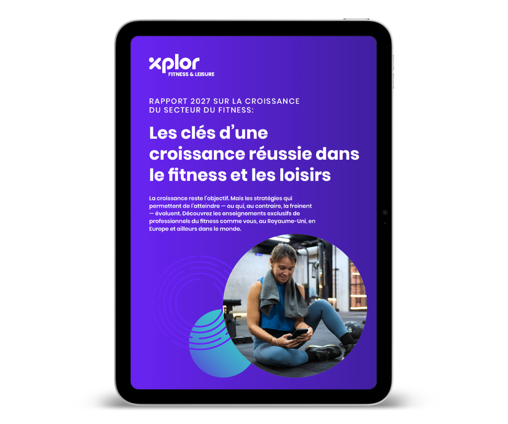 Aperçu du Rapport 2027 sur la croissance du secteur du fitness, avec les données sur les ouvertures de clubs